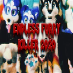 Endless Furry Killer 2020 Pc