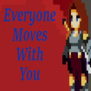 Everyone Moves With You Pc