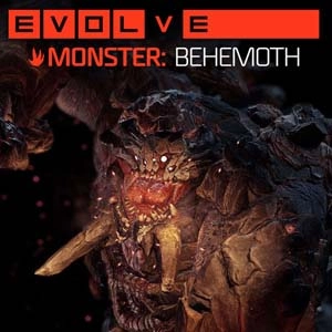 Evolve Behemoth (Monster)