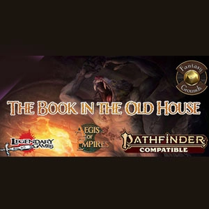 Fantasy Grounds Aegis of Empires 1 The Book in the Old House Pc