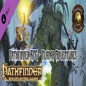 Fantasy Grounds Pathfinder RPG Planar Adventures