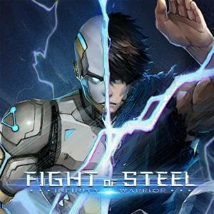 Fight of Steel Infinity Warrior
