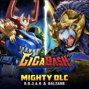 GigaBash Mighty DLC R.O.J.A.K & Balzarr Pc