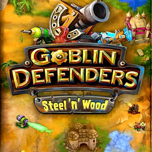 Goblin Defenders Steel N Wood