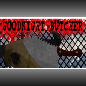 Goodnight Butcher Pc