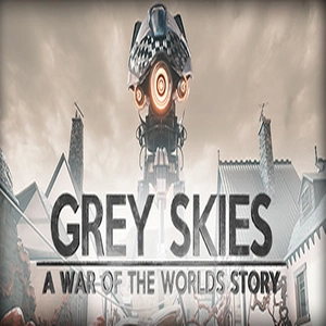 Grey Skies A War of the Worlds Story Switch