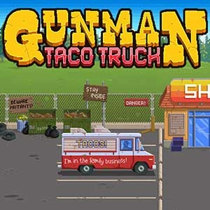 Gunman Taco Truck Pc