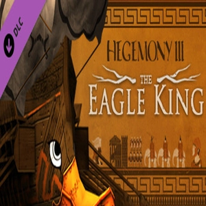 Hegemony 3 The Eagle King