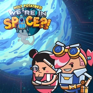 Holy Potatoes We’re In Space?! Playstation 4