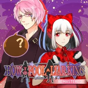How to Fool a Liar King Remastered Pc