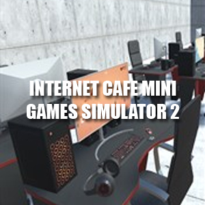 Internet Cafe Mini Games Simulator 2 Pc