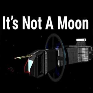 Its Not A Moon