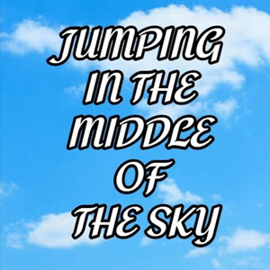 Jumping in the middle of the sky Pc
