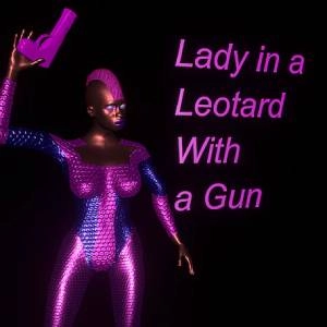 Lady in a Leotard With a Gun Playstation 5