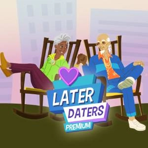 Later Daters Premium Pc