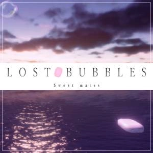 LOST BUBBLES Sweet mates Pc