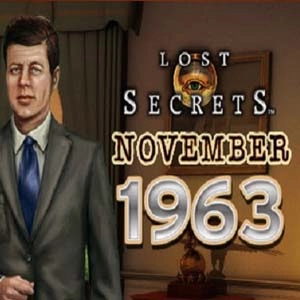 Lost Secrets November 1963