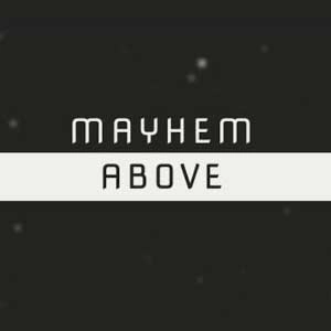 Mayhem Above