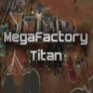 Acheter MegaFactory Titan Clé CD Comparateur Prix