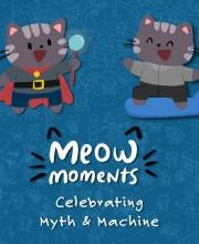 Meow Moments Celebrating Myth & Machine Switch