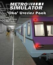 Metro Simulator 'Oka' Liveries Pack Pc