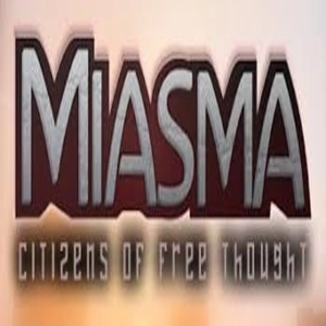 Miasma Citizens Of Free Thought Pc