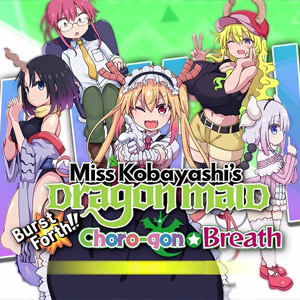 Miss Kobayashi’s Dragon Maid Burst Forth Choro-gon Breath