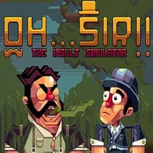 Oh...Sir!! The Insult Simulator Pc