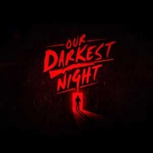 Our Darkest Night Pc