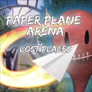 Paper Plane Arena Lost Places Pc