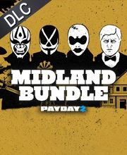 PAYDAY 2 Midland Bundle