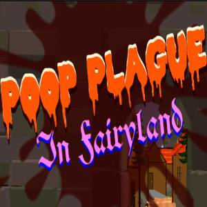 Poop Plague in Fairyland