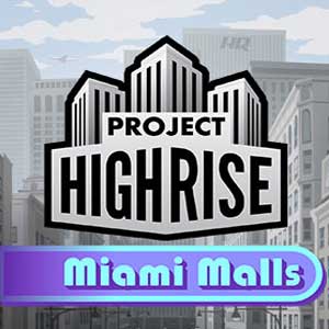 Acheter Project Highrise Miami Malls Clé Cd Comparateur Prix
