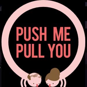 Push Me Pull You Pc