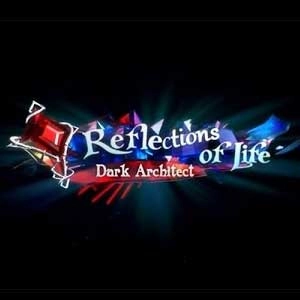 Reflections of Life Dark Architect Pc