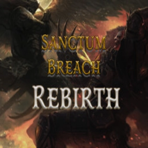 Sanctum Breach Rebirth