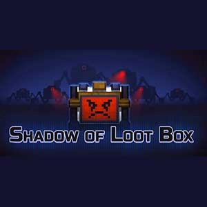 Shadow of Loot Box Pc