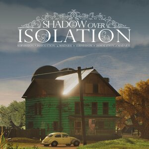 Shadow Over Isolation Pc