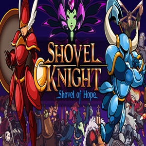 Shovel Knight Shovel of Hope
