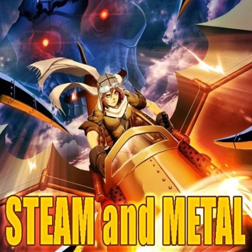Steam and Metal