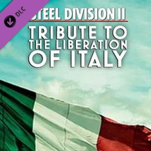 Steel Division 2 Tribute to the Liberation of Italy