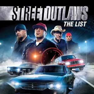 Street Outlaws The List