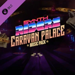 Synth Riders Caravan Palace Music Pack