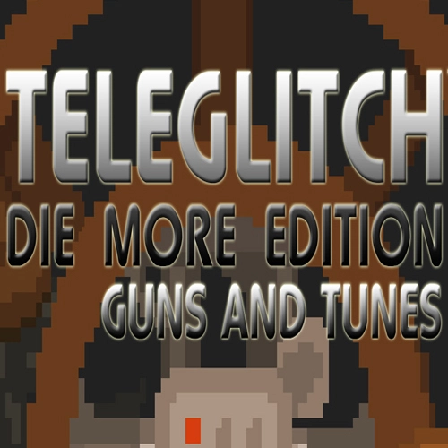 Teleglitch Guns and Tunes Pc