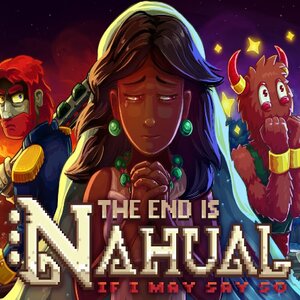 The End Is Nahual