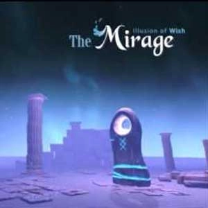 The Mirage Illusion of Wish Pc