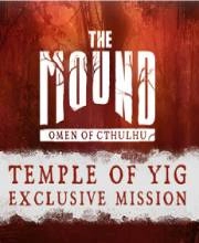 The Mound Omen of Cthulhu Temple of Yig Exclusive Mission Pc