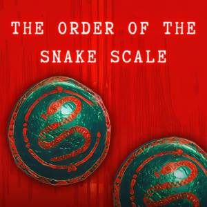 The Order of the Snake Scale Xbox Series X