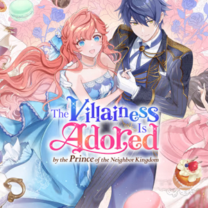 The Villainess Is Adored by the Prince of the Neighbor Kingdom Switch