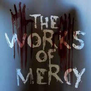 The Works of Mercy Switch